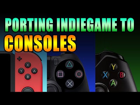 How hard is it to Port an indie game to Consoles | Xbox, Playstation and Nintendo Switch.