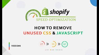 How to remove unused CSS and JavaScript | Shopify Website Speed Optimization | Core Web Vitals