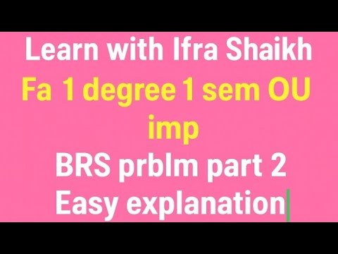 BRS problem explanation part 2 b.com 1 year 1 sem fa1. 
