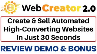 WebCreator 2.0 Review Demo Bonus - AI Driven Website Builder
