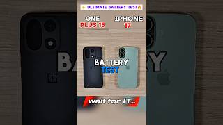 🔋🔥🎉 ONE plus 15 Vs iphone 17 - REAL BATTERY TEST ⚡#oneplus15 #iphone17 #shortvideo