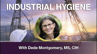 What does Total Worker Health® have to do with Industrial Hygiene?