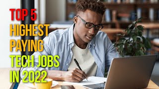 Top 5 Highest Paying Tech Jobs In 2022 | Highest Paying Tech Jobs | Most In-Demand IT Jobs 2022