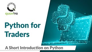 Python for Traders | A Short Introduction | Python Trading strategies