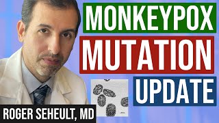 Monkeypox (Mpox) Mutation Update