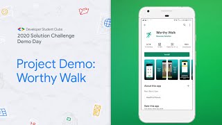 Solution Challenge Demo Day 2020 Project: Worthy Walk