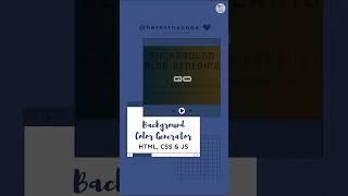 Background Color Generator | using HTML, CSS & JavaScript | #heresthecode #coding #htmlcssjavascript