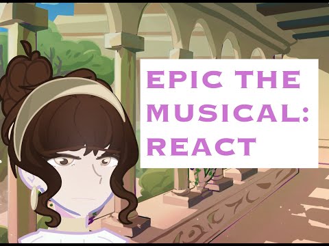 Epic the Musical reaction (WIP) change speed to your liking