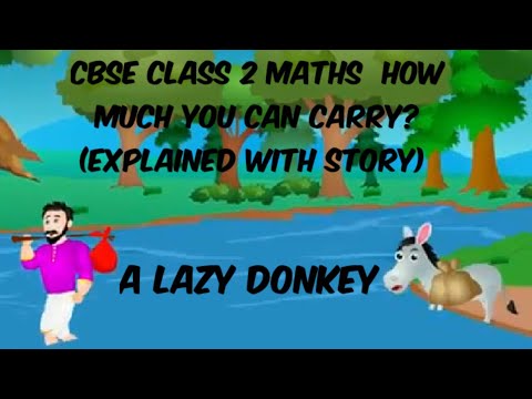 CBSE SYLLABUS|CLASS 2 MATHS|CHAPTER 3 HOW MUCH YOU CAN CARRY?
