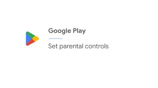 How to set parental controls in the Google Play Store