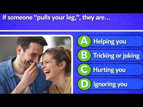 English Idioms Quiz | 50 Trivia Questions