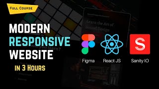 Figma to React JS: The Ultimate Guide to Creating a Responsive Website [FULL VIDEO]