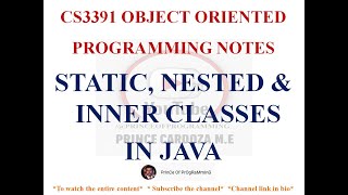 STATIC, NESTED AND INNER CLASSES IN JAVA NOTES | CS3391 OBJECT ORIENTED PROGRAMMING NOTES