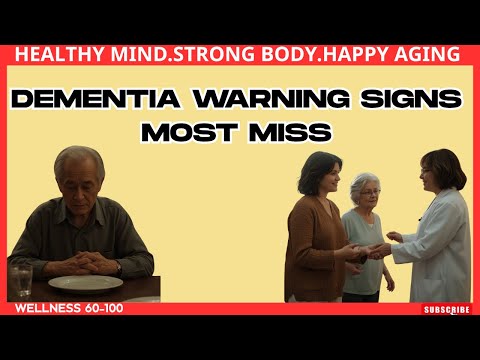 The First Dementia Signs Most Families Miss Until Too Late: Healthy Aging: Wellness 60–100