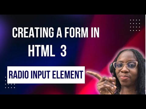 HOW TO CREATE A RADIO INPUT ELEMENT IN HTML