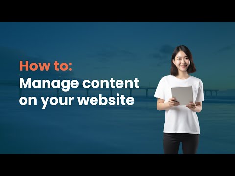 How To Manage Content On Your 543 Website