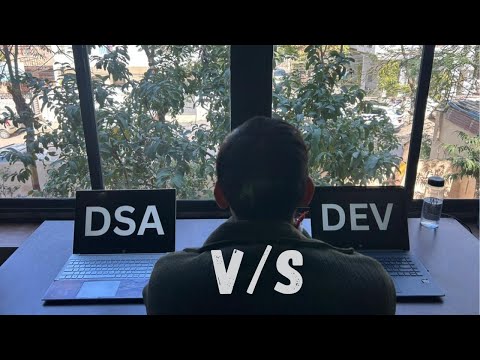 DSA vs Development:Which One Should You Focus On? |Must-Know for B.Tech Students| 2025 Market Trends