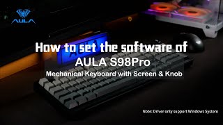 How to Set Up AULA S98 Pro Keyboard Software: Complete Guide