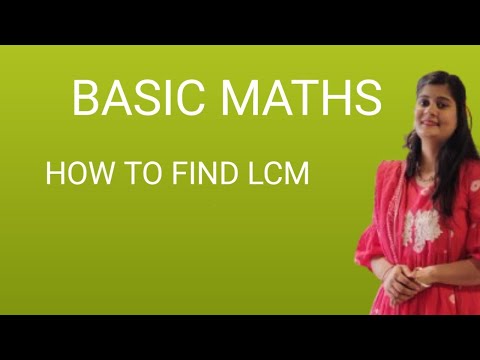 HOW TO FIND LCM || BASIC MATH