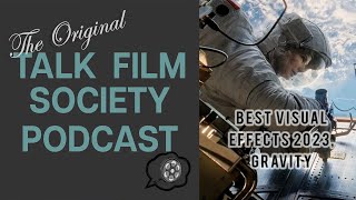 Best Visual Effects 2023, Gravity with Thomas and Bryan