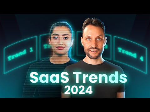 4 SaaS Trends to Blow up Your Business in 2024