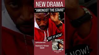 Drama - "Amongst the Stars" (2024). #NewMusic from Mr. #LeftRightLeft #Drama. #HipHop #hiphopdrama