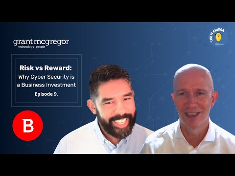Risk vs Reward: Why Cyber Security is a Business Investment