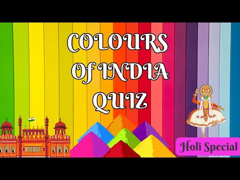 Colours of India| General Knowledge quiz | Holi special