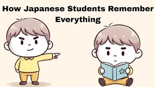 How Japanese Students Remember Everything