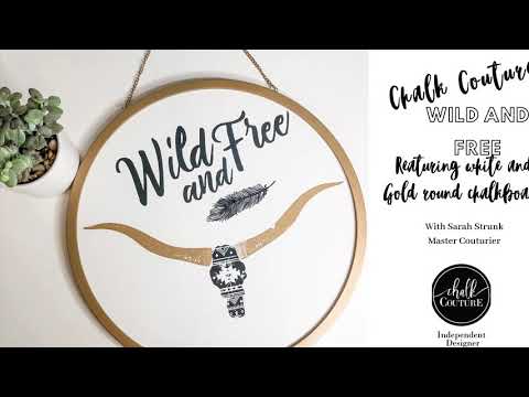 Chalk Couture Wild and Free Boho Design!