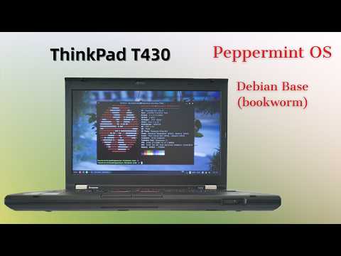 Give Your ThinkPad T430 New Life: Install Peppermint OS (Bookworm) in 2025 (2025,0007)