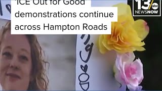 'ICE Out for Good' demonstrations continue across Hampton Roads