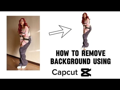 HOW TO REMOVE THE BACKGROUND USING CAPCUT 2024 DIRECT TUTORIAL