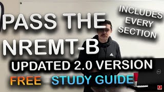 UPDATED 2.0 Crush the NREMT-B Exam With This FREE Study Guide