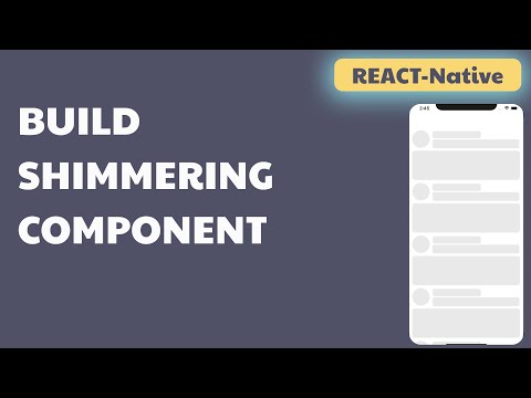 React Native | Build Shimmering Component