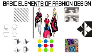 BASIC ELEMENTS OF FASHION DESIGN || FUNDAMENTALS OF DESIGN