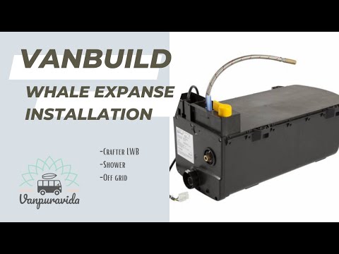 Best water heater ! Whale Expanse GE installation in Sprinter Mercedes Campervan conversion vanlife.