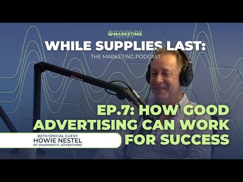 How Good Advertising Can Work For Success | Howie Nestel