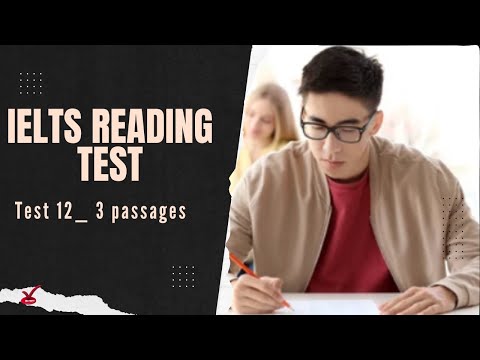 IELTS Reading Practice Test 2023 With Answers Test 12