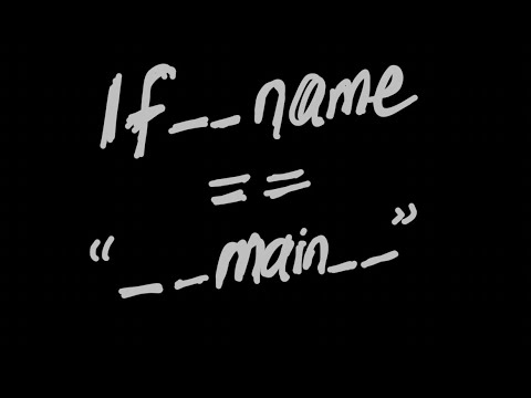 Python: if __name__ == '__main__' | Why? How?