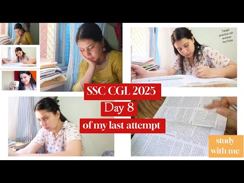 SSC CGL 2025/ day 8 of preparation of my Last Attempt #ssc #ssccgl #ssccgl2025 #study