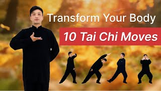 10 Tai Chi Movements | Lose Weight, Stay Fit, and Boost Health