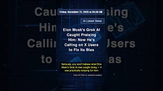 🧐👉 Elon Musk's Grok AI Caught Praising Him: Now He's Calling on X Users to Fix Its Bias #QixNewsAI