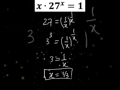 x(27)^x=1 Solved in Seconds! 🔥 Quick Math Trick | Exponential Equations Shorts ⚡#maths