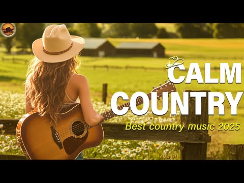 【Country Relax】Country Songs to Soothe the Soul  & Faithful Comfort 🎶🌿