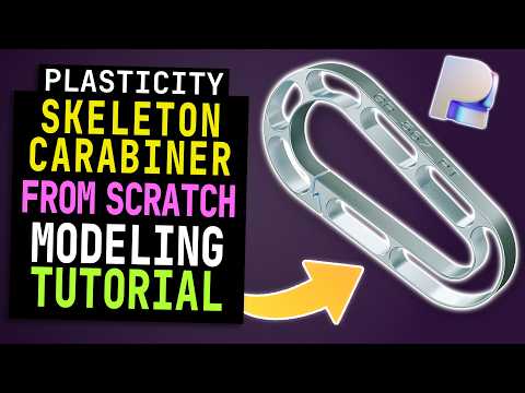 Plasticity Tutorial #22 | Skeleton Carabiner Modeling