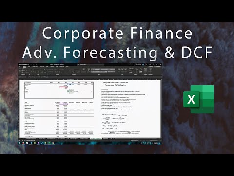 Corporate Finance - Advanced Forecasting & DCF Tutorial (BU 393)