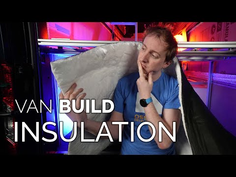 Van Build: Part 4 - Insulation