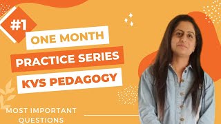 KVS 2023 | One Month Practice Series | Pedagogy Practice Set-1 #kvs #cbse #ncert