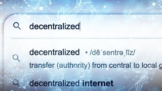 The Decentralized Web Is Coming